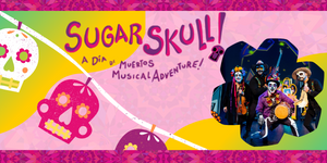 Past Events - SUGAR SKULL